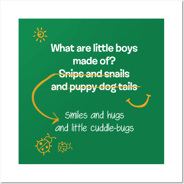 What Little Boys are Made of Wall Art by ZigZazzle